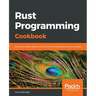 Rust Programming Cookbook