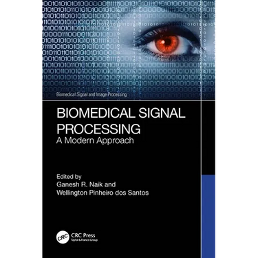 Biomedical Signal Processing: A Modern Approach