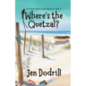 Where's the Quetzal