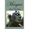 Masques: Selected Essays