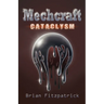 Mechcraft: Cataclysm