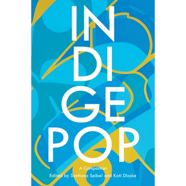 IndigePop: A Companion