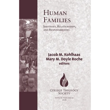 Human Families: Identities, Relationships, and Responsibilities