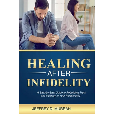 Healing After Infidelity