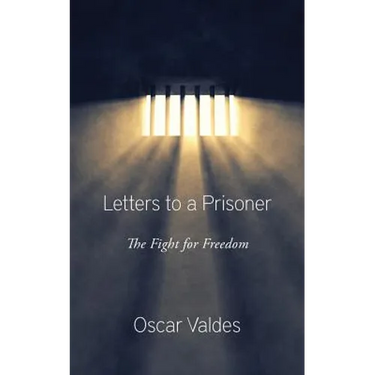 Letters to a Prisoner: The Fight for Freedom