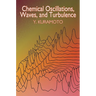 Chemical Oscillations, Waves, and Turbulence