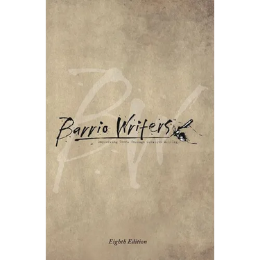 Barrio Writers 8th Edition