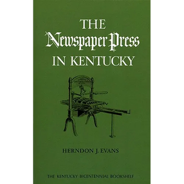 The Newspaper Press in Kentucky