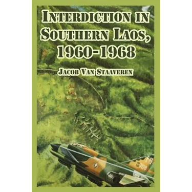 Interdiction in Southern Laos, 1960-1968