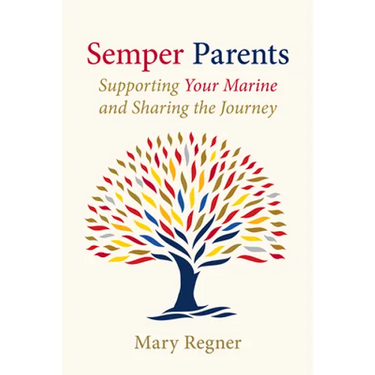 Semper Parents: Supporting Your Marine and Sharing the Journey