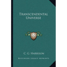 Transcendental Universe