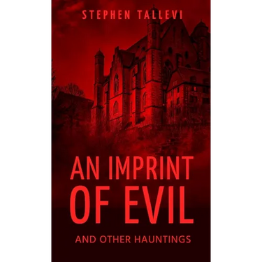 An Imprint of Evil and Other Hauntings
