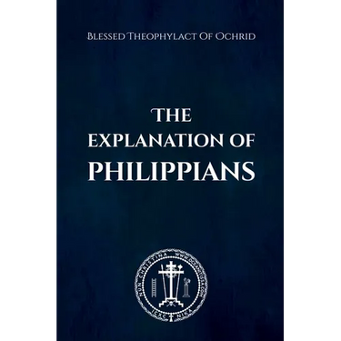 The Explanation of Philippians