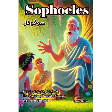 Sophocles: The Inspiring Story of a Genius in Farsi and English