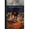 Freedom Triumphant