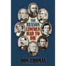The Reason Lincoln Had to Die: Second Edition