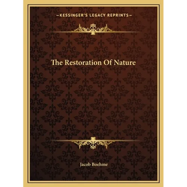 The Restoration Of Nature