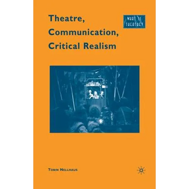 Theatre, Communication, Critical Realism