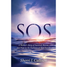 SOS: A Mother's Story of Survival, Rescue, and Hope in the Darkness of Teen Suicide