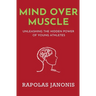 Mind Over Muscle: Unleashing the Hidden Power of Young Athletes