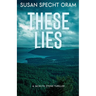 These Lies: A Jacklyn Stone Thriller