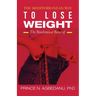 The Mediterranean Way to Lose Weight: The Biochemical Basis of