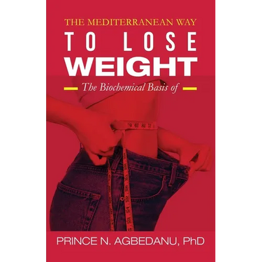 The Mediterranean Way to Lose Weight: The Biochemical Basis of
