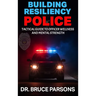 Building Resiliency Police