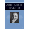 Alfred Adler Revisited