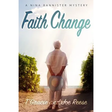 Faith Change: A Nina Bannister Mystery