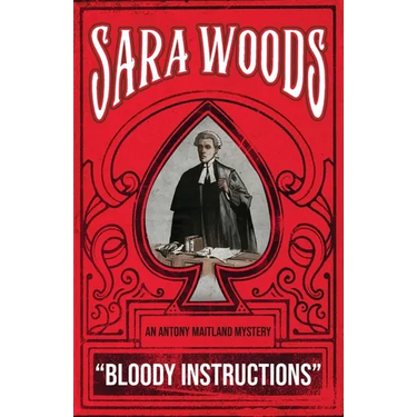 Bloody Instructions: An Antony Maitland Mystery