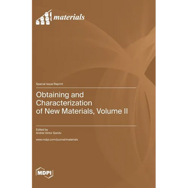 Obtaining and Characterization of New Materials, Volume II