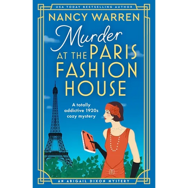 Murder at the Paris Fashion House: A Totally Addictive 1920s Cozy Mystery