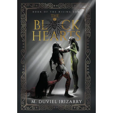 The Black Hearts: Book of the Rising Sun