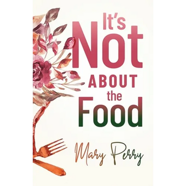 It's Not About the Food