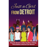 Just A Girl From Detroit