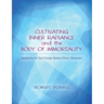 Cultivating Inner Radiance and the Body of Immortality: Awakening the Soul Through Modern Etheric Movement