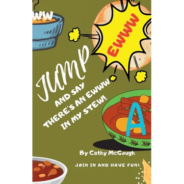 Jump and Say There's an Ewww in My Stew! Book 18