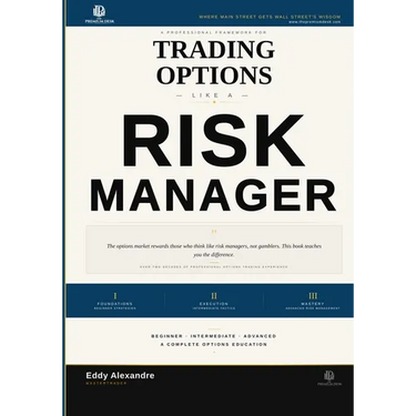 Trading Options Like a Risk Manager