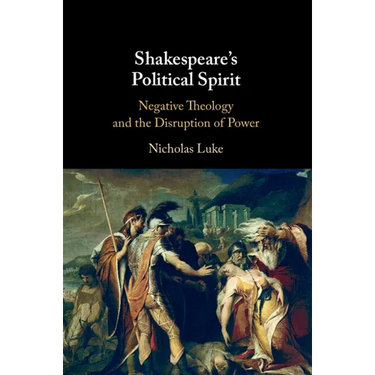 Shakespeare's Political Spirit