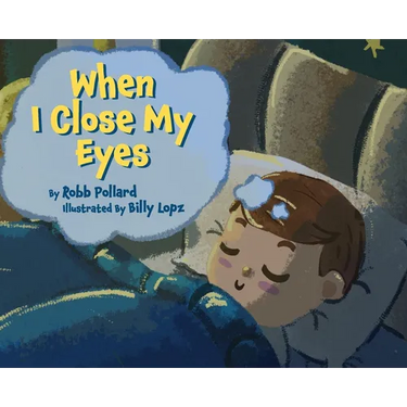 When I Close My Eyes