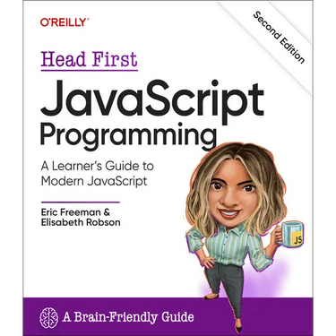 Head First JavaScript Programming: A Learner's Guide to Modern JavaScript