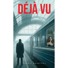 Déjà Vu