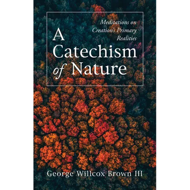 A Catechism of Nature