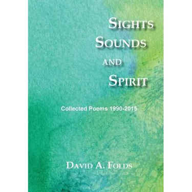 Sights, Sounds and Spirit