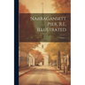 Narragansett Pier, R.I., Illustrated; Volume 1
