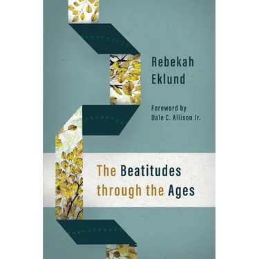 The Beatitudes Through the Ages