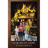 Let Me Tell You a Story: Small Stories of a Large Family