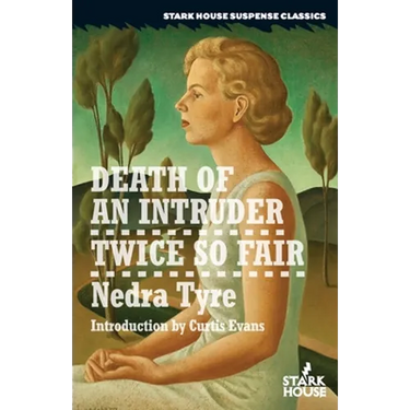 Death of an Intruder / Twice So Fair
