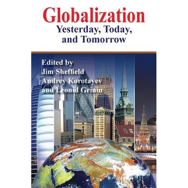 Globalization: Yesterday, Today, and Tomorrow